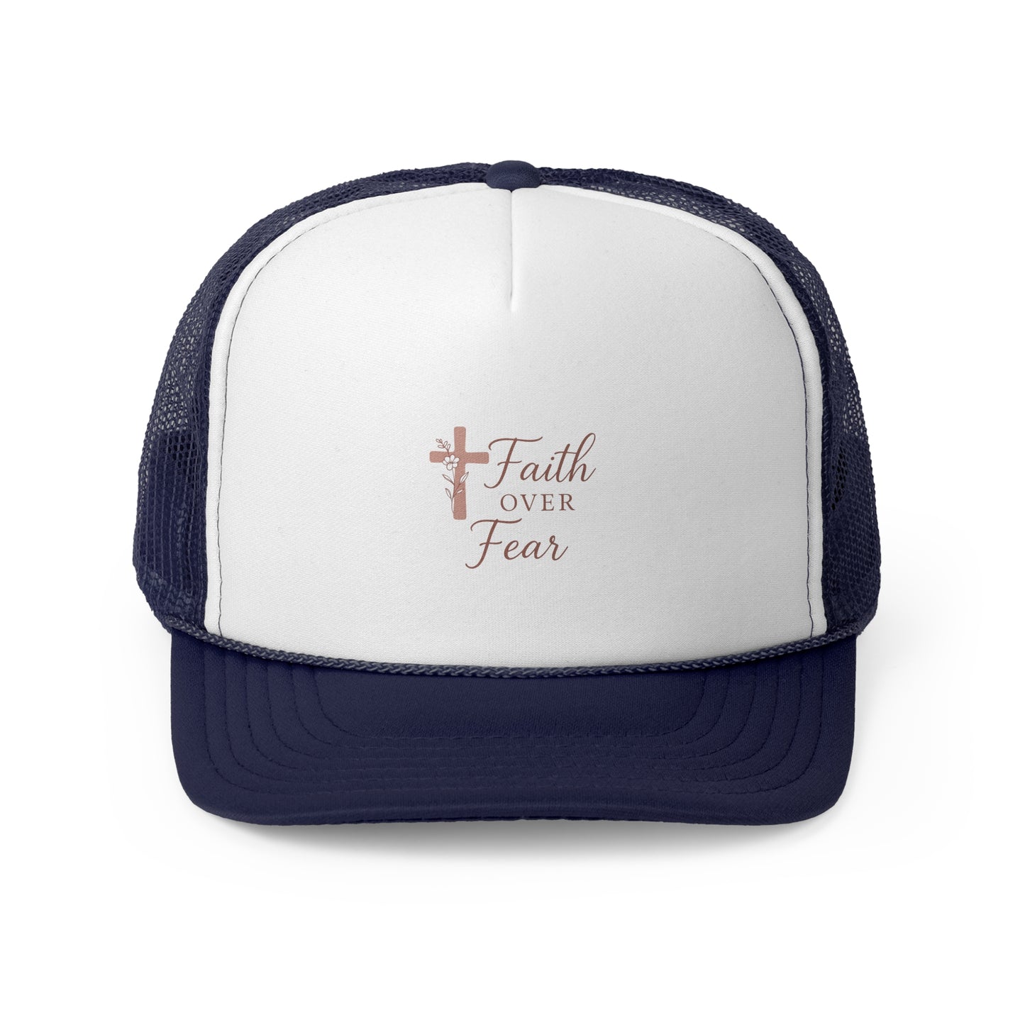 Feminine Faith Over Fear Trucker Cap