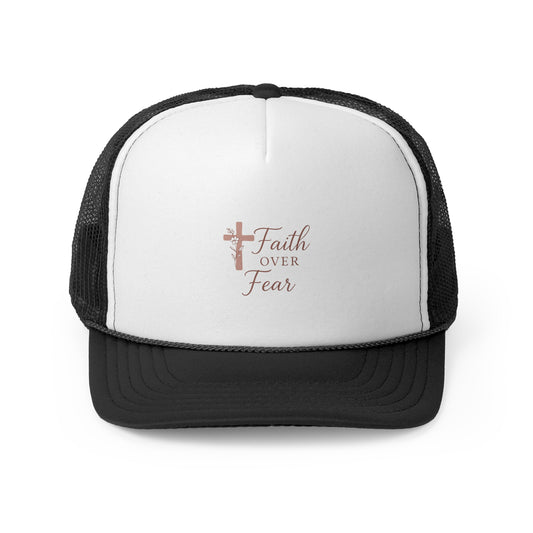 Feminine Faith Over Fear Trucker Cap